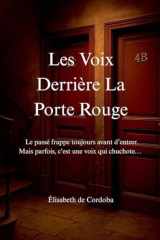 Les Voix Derrière la Porte Rouge (French Edition) cover image