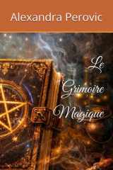 Le Grimoire Magique (French Edition) cover image