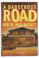 A Dangerous Road cover image