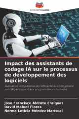 Impact des assistants de codage IA sur le processus de développement des logiciels: Évaluation comparative de l'efficacité du code généré par l'IA par rapport aux programmeurs humains cover image