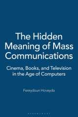 The Hidden Meaning of Mass Communications cover image