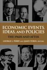 Economic Events, Ideas, and Policies The 1960s and After cover image