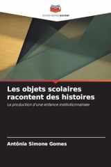 Les objets scolaires racontent des histoires (French Edition) cover image