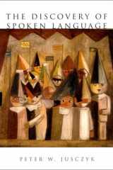 The Discovery of Spoken Language (Language, Speech, and Communication) cover image