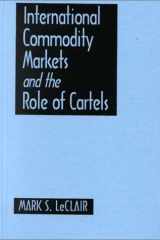 International Commodity Markets and the Role of Cartels cover image
