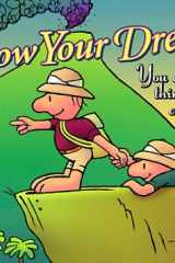Follow Your Dreams You Can If You Think You Can cover image