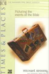Times & Places Picturing the Events of the Bible cover image