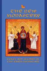 The New Monastery: Texts and Studies on the Earliest Cistercians (Cistercian Fathers Series) cover image