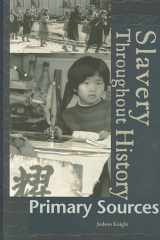 Slavery Throughout History Reference Library: Primary Sources cover image