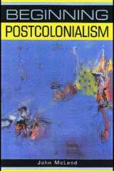 Beginning Postcolonialism (Beginnings) cover image