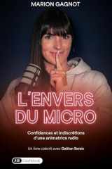 L'envers du micro: Confidences et indiscrétions d’une animatrice radio cover image