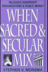 When Sacred and Secular Mix Religious Nonprofit Organizations and Public Money cover image