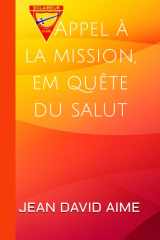Appel à la mission, em quête du salut (French Edition) cover image