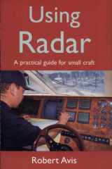 Using Radar A Practical Guide for Small Craft cover image
