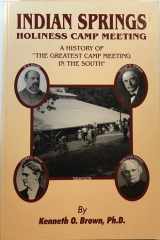 Indian Springs Holiness Camp Meeting : A History of "The Greatest Camp Meeting in the South" cover image