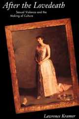 After the Lovedeath: Sexual Violence and the Making of Culture cover image