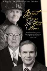 Great Things He Hath Done A Legacy of Commitment and Growth cover image
