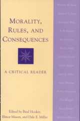 Morality, Rules, and Consequences A Critical Reader cover image
