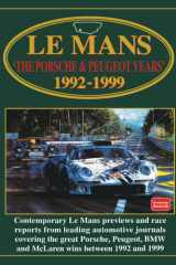 LeMans The Porsche & Peugeot Years 1992-1999 cover image