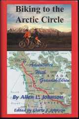 Biking to the Arctic Circle Adventures with Grandchildren cover image
