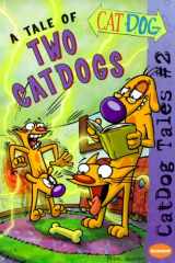 A Tale of Two CatDogs (Catdog Tales) cover image