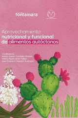 Aprovechamiento nutricional y funcional de alimentos autóctonos cover image