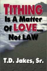 Tithing Is a Matter of Love... Not Law cover image