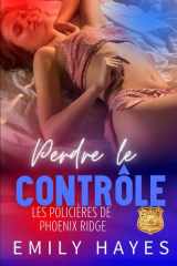 Perdre le Contrôle: Une romance policière sapphique (Les Policières de Phoenix Ridge) (French Edition) cover image