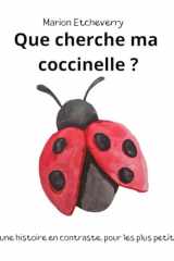 Que cherche ma coccinelle ? (French Edition) cover image