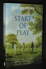 Start of Play: Cricket and Culture in Eighteenth-Century England cover image