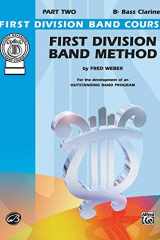 First Division Band Method, Part 2 B-Flat Bass Clarinet cover image