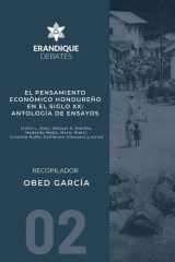 El Pensamiento Económico Hondureño en El Siglo XX Antología de Ensayos cover image