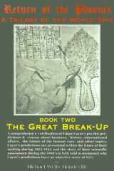 Return of the Phoenix The Great Break-Up: Edgar Cayce's Objective Predictions and Prophecies of the 20th Century cover image