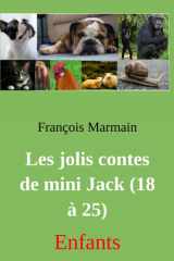 Les jolis contes de mini Jack (18 à 25): Enfants (French Edition) cover image