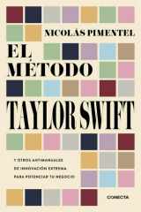 El método Taylor Swift Y otros antimanuales de innovación extrema para potenciar tu negocio cover image