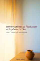 Entretiens et lettres du frère Laurent sur la présence de Dieu (French Edition) cover image