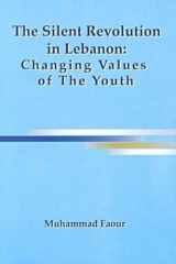 The Silent Revolution in Lebanon: Changing Values of the Youth cover image