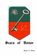 Scars of Honor A Novel of the Russian Front cover image