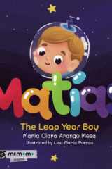 Matias, the leap year boy (Spanish Edition) cover image