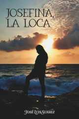 Josefina, La Loca (Spanish Edition) cover image