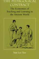 The Pedagogical Contract The Economies of Teaching and Learning in the Ancient World cover image