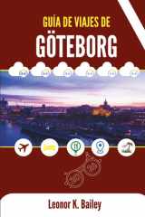 GUÍA DE VIAJE DE GOTEMBURGO 2026: Descubra el encanto de la joya costera de Suecia (Spanish Edition) cover image