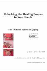 Unlocking the Healing Powers in Your Hands The 18 Mudra System of Qigong cover image