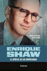 Enrique Shaw El apóstol de los empresarios cover image