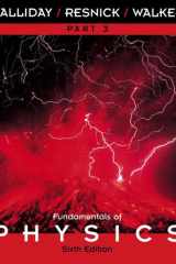 Fundamentals of Physics, Part 3, Chapters 22 - 33 cover image