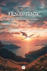 Frageüzenta - Tome I - Nouvelle édition: La pierre d’Adeyreda cover image
