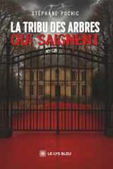 La tribu des arbres qui saignent cover image