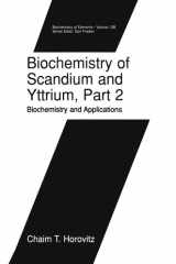 Biochemistry of Scandium and Yttrium, Part 2: Biochemistry and Applications cover image