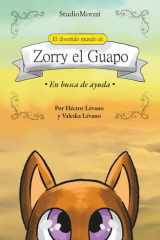 El divertido mundo de Zorry el Guapo: En busca de ayuda (Spanish Edition) cover image