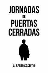 Jornadas de puertas cerradas (Spanish Edition) cover image